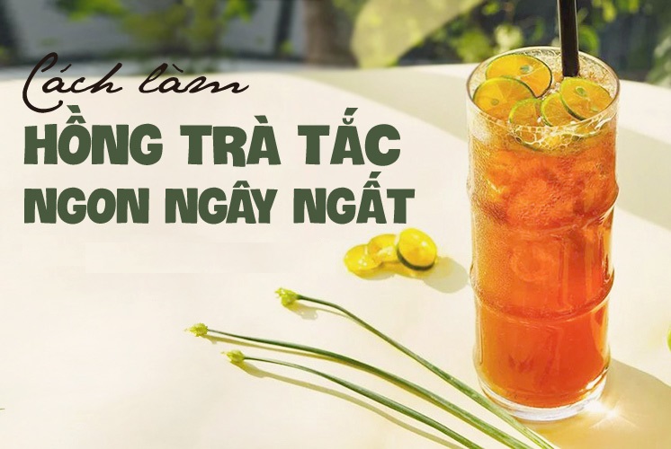 cach lam tra tac bang hong tra ngon bo re